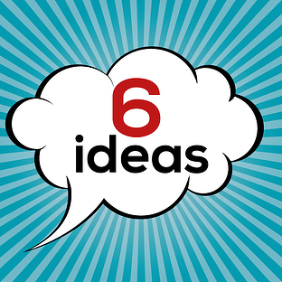 6 ideas