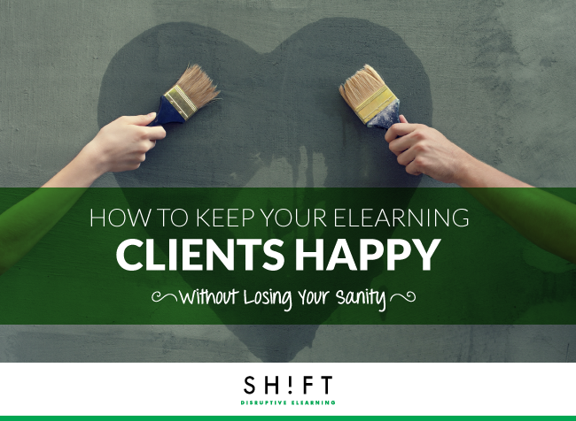 B4_How-to-Keep-Your-eLearning-Clients-Happy_copy