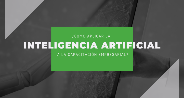 ¿Cómo aplicar la Inteligencia Artificial a los entornos de eLearning?