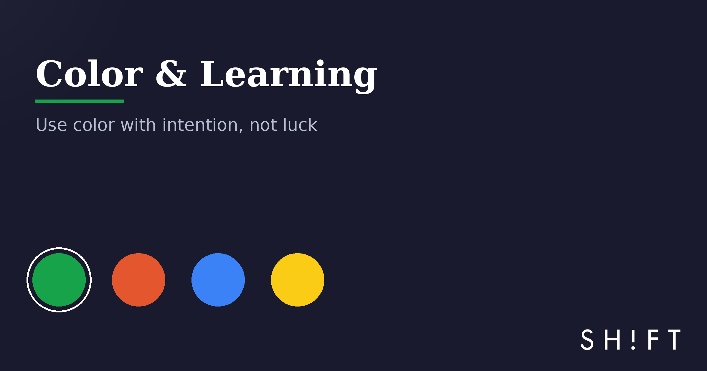 Color and learning — use color with intention