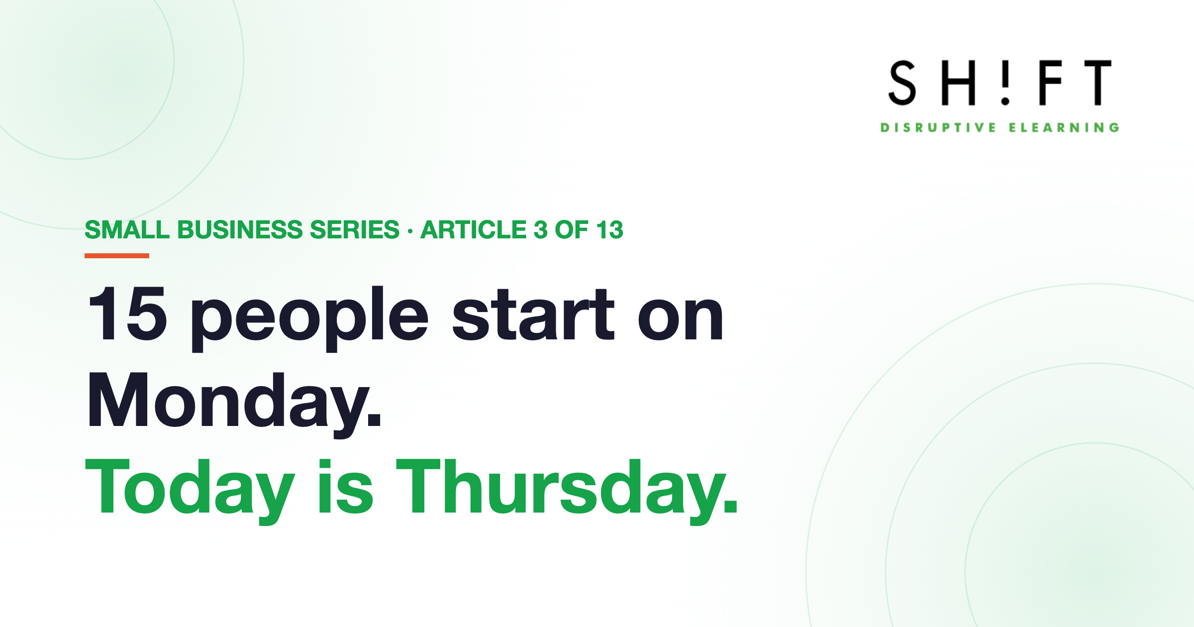 15 people start on Monday. Today is Thursday.